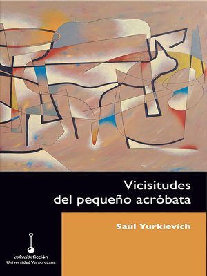 cover image of Vicisitudes del pequeño acróbata